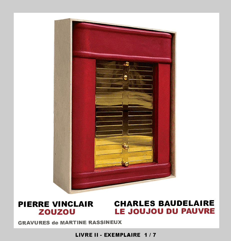 Livre II - Charles Baudelaire Le joujou du pauvre Pierre Vinclair Zouzou